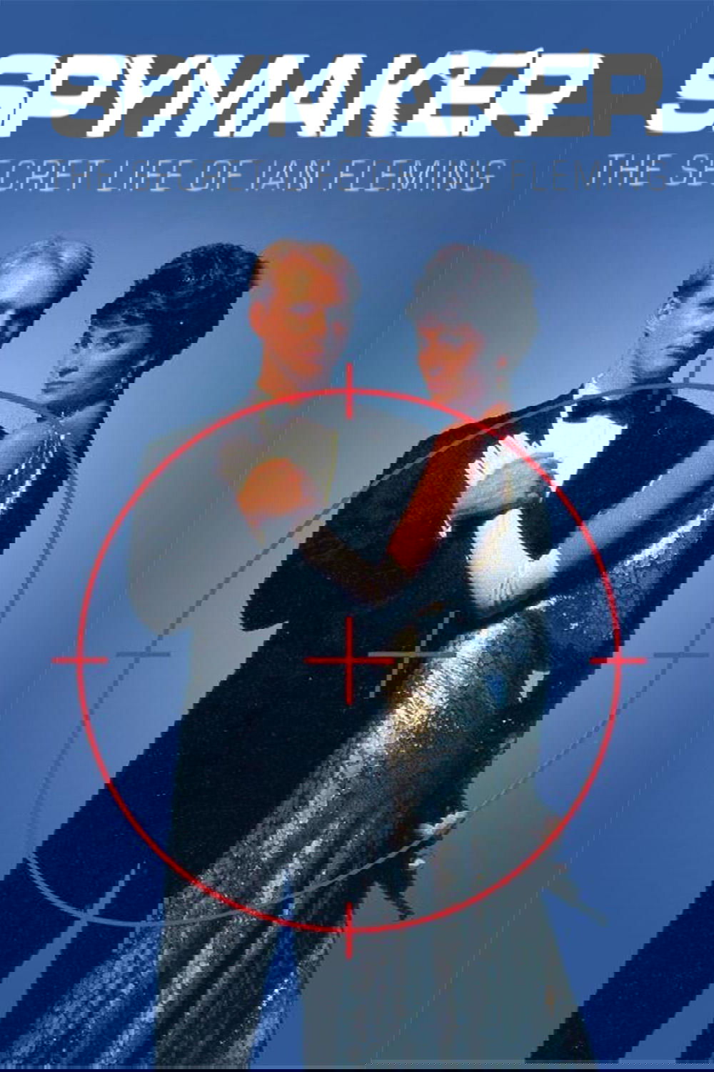 Постер The Secret Life of Ian Fleming